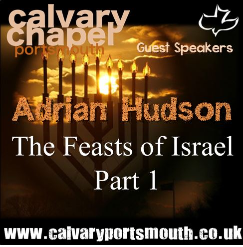The Feasts of Israel part 1