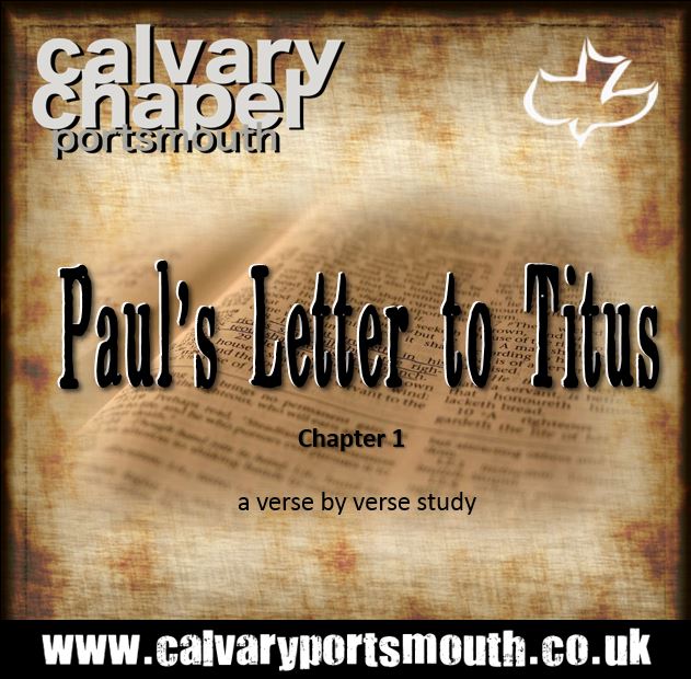 PAUL’S LETTER TO TITUS – CHAPTER 1